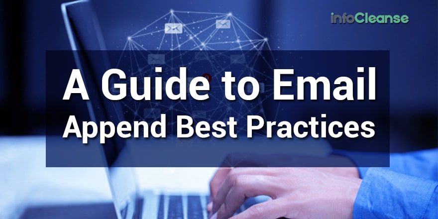 Email Append Best Practices