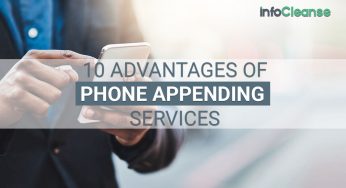 Top 10 Advantages of Phone Appending Services