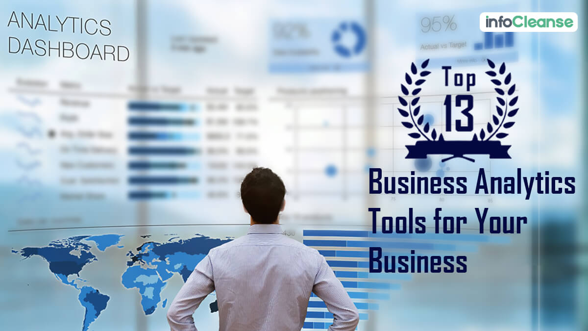 Top 13 Business Analytics Tools - Infocleanse