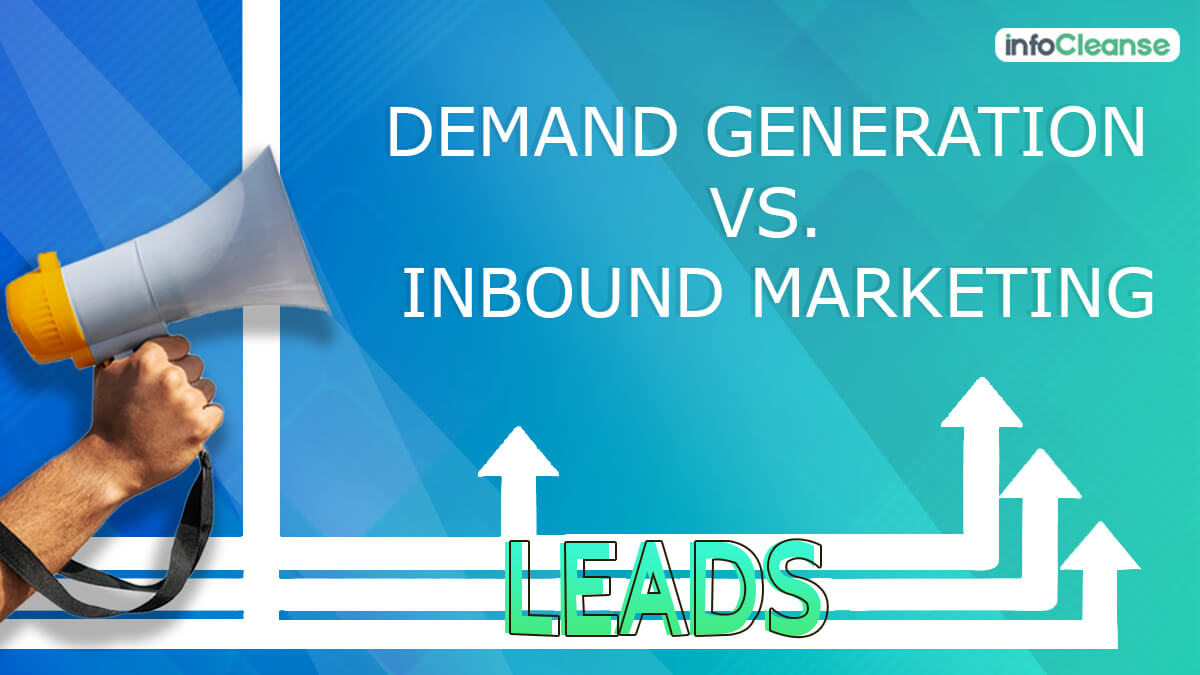 Demand Generation vs. Inbound Marketing