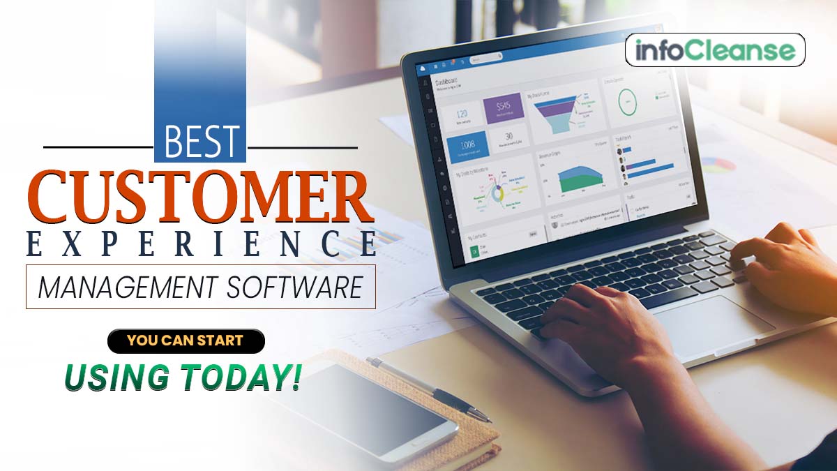 Best Customer Experience Management Software You Can Start Using Today!