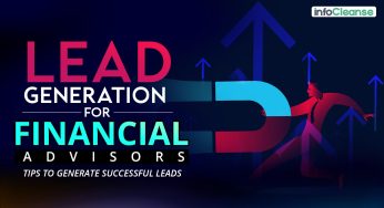 Lead Generation for Financial Advisors: Tips to Generate Successful Leads