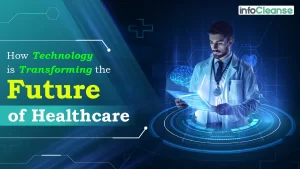 How Technology Is Transforming the Future of Healthcare - Featured Banner