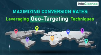 Maximizing Conversion Rates: Leveraging Geo-Targeting Techniques