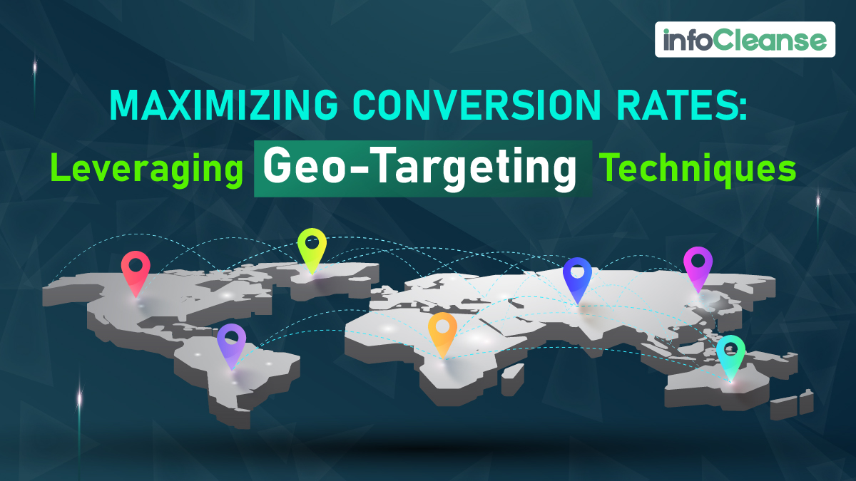 Maximizing Conversion Rates Leveraging Geo-Targeting Techniques-Featured-Banner