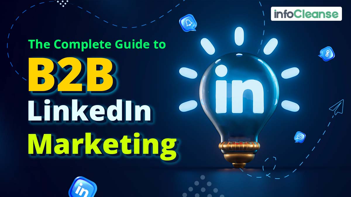 The Complete Guide to B2B LinkedIn Marketing-Featured Banner
