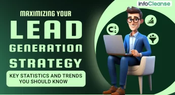 Maximizing Your Lead Generation Strategy: Key Statistics and Trends You Should Know