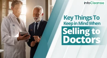 Key Things to Keep in Mind When Selling to Doctors