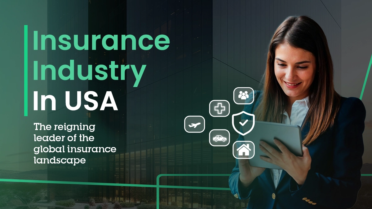 Insurance industry in USA The reigning leader of the global insurance landscape Banner