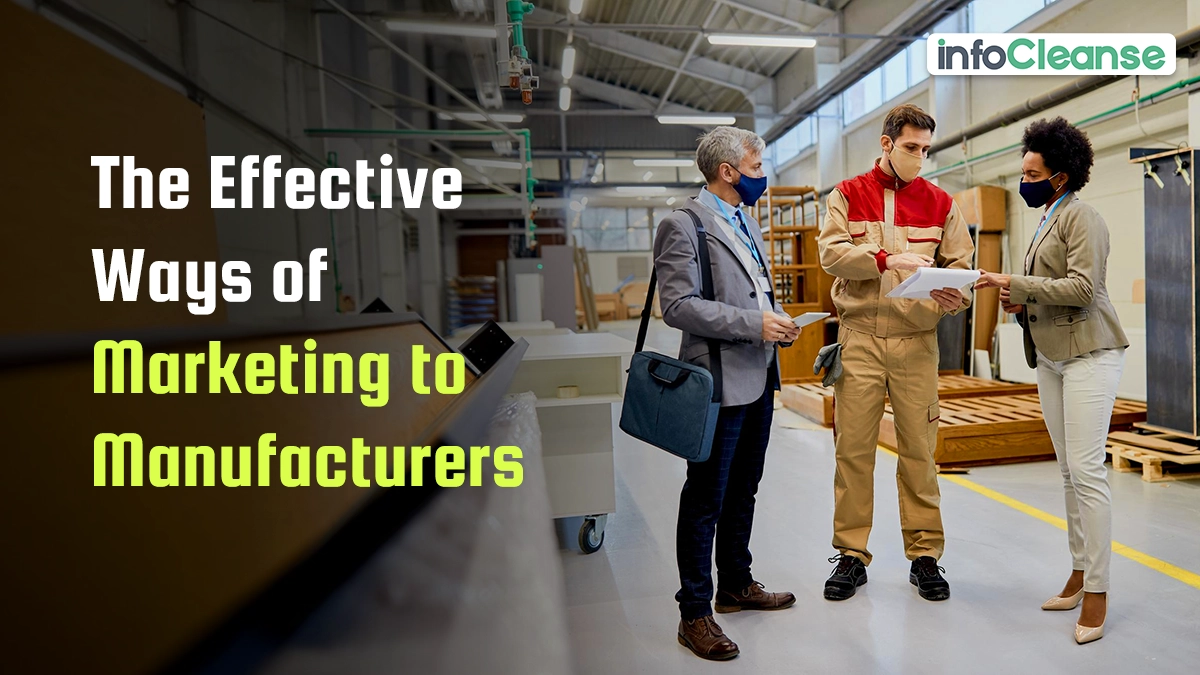 The Effective ways of Marketing to Manufactures